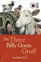 The Three Billy Goats Gruff: Ladybird Tales