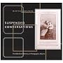 Suspended Conversations: The Afterlife of Memory in Photographic Albums