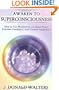 Awaken To Superconsciousness