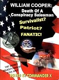 William Cooper: Death Of A Conspiracy Salesman