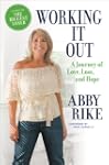 Working It Out: A Journey of Love, Lo...