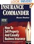 Insurance Commander: How to Sell Property and Casualty Business Insurance