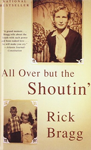 By Rick Bragg All over but the Shoutin' (Reprint) [Library Binding]