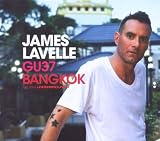 James Lavelle - Bangkok: GU37 (Standard Edition)