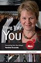 Being Truly You... For Men: Discovering Your Own Unique Wardrobe Personality