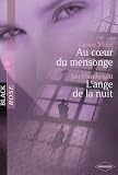 Au coeur du mensonge , L ange de la nuit