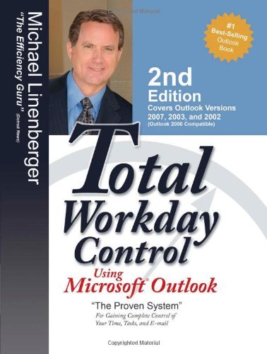 Total Workday Control Using Microsoft Outlook, 2nd Edition
