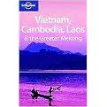 Lonely Planet Vietnam Cambodia Laos & the Greater Mekong (Paperback)