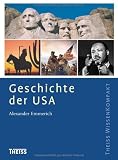 Geschichte der USA - Alexander Emmerich
