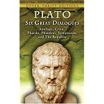 Six Great Dialogues: Apology, Crito, Phaedo, Phaedrus, Symposium, The Republic (Thrift Edition) book cover