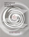 International manual of graphology : core insights into handwriting analysis