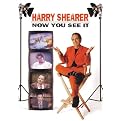 Harry Shearer: Now You See It