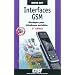 Interfaces GSM - Montages pour t�l�phones portables - 2e �dition
