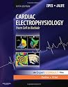 Cardiac Electrophysiology: From Cell to Bedside: Expert Consult - Online and Print