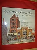 Crystal Palace; Norwood Heights : a pictorial record