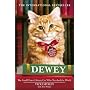 Dewey: The Small-town Library-cat Who Touched the World