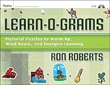 Learn-O-Grams: Pictorial Puzzles to Warm Up, Wind Down, and Energize Learning: w/CD-ROM (Pfeiffer Essential Resources for Training and HR Professionals)