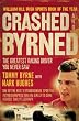 Crashed and Byrned: The Greatest Racing Driver You Never Saw
