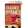 Crashed and Byrned: The Greatest Racing Driver You Never Saw