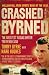 Crashed And Byrned