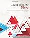 Music Tells my Story: Integrating Music Composition and English Language Arts Skills