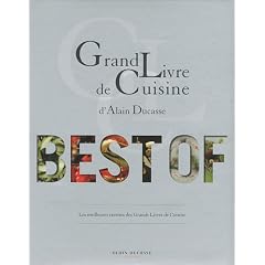 Grand Livre de Cuisine d'Alain Ducasse