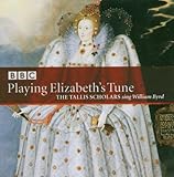 Playing Elizabeth's Tune (Hybr)