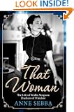 That Woman: The Life of Wallis Simpson, Duchess of Windsor
