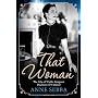 That Woman: The Life of Wallis Simpson, Duchess of&hellip by Anne Sebba
