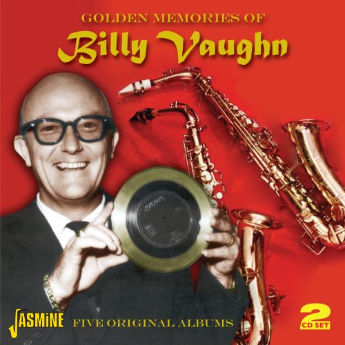 billy vaughn - Golden Memories Of.... Five Original Albums [Original Recordings Remastered] 2Cd Set - Zortam Music