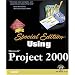 Special Edition Using Microsoft Project 2000