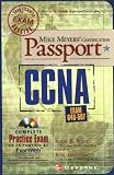  : Mike Meyers' CCNA (TM) Exam Passport (Exam 640-507)