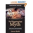 The Vegetarian Myth: Food, Justice, and Sustainability