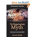 The Vegetarian Myth: Food, Justice, and Sustainability