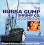 The Bubba Gump Shrimp Co. Cookbook: Recipes and Reflections from FORREST GUMP
