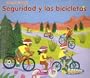 Seguridad y las bicicletas (Seguridad! (Stay Safe)) (Spanish Edition)