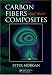 Carbon Fibers and Their Composites (Materials Engineering) Carbon Fibers and Their Composites (Materials Engineering)