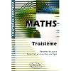 Math�matiques Troisi�me - R�sum�s de cours, exercices et contr�les corrig�s