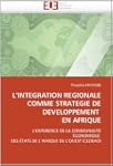 L'INTEGRATION REGIONALE COMME STRATEG...