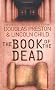 The Book of the Dead: An Agent Pendergast Novel