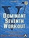 Jamey Aebersold Jazz -- Dominant Seventh Workout, Vol 84: Book & 2 CDs (Jazz Play-A-Long for All Musicians, Vol 84)