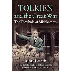 Tolkien and the Great War: The Threshold of Middle-earth