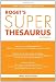 Roget's Super Thesaurus