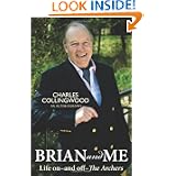 Brian and Me: Life on - and off - The Archers'