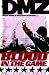 DMZ Vol. 6: Blood in the Game (DMZ)