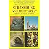 Strasbourg, insolite et secret