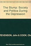 The slump : society and politics during the depression