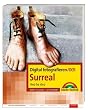 Digital fotografieren 005/ Surreal. step by step