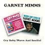 Cry Baby/Warm & Soulful