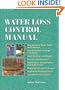 Water Loss Control Manual (Manuals)